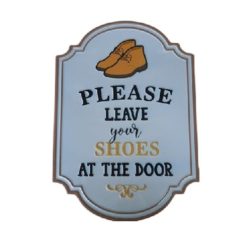 Please Leave Shoes At Door Wall Sign