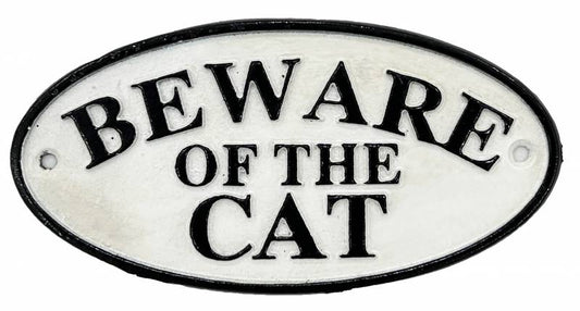 Beware of Cat- Wall Sign