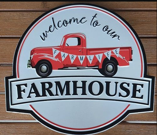 Welcome To Our Farmhouse Wall Sign