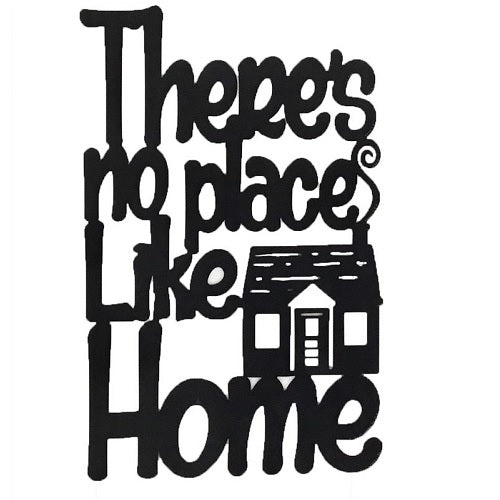 No Place Like Home Wall Sign