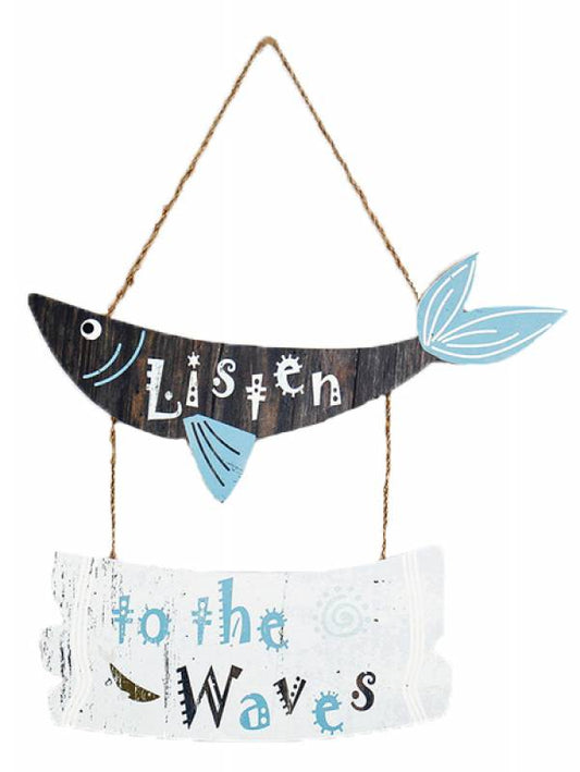 Listen to the Waves Sign