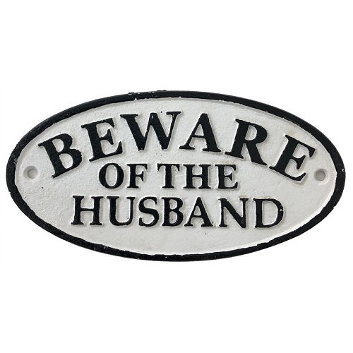 Beware of Husband -Wall Sign