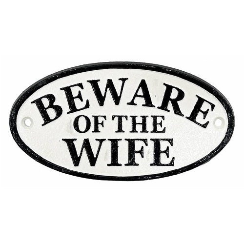 Beware of Wife -Wall Sign